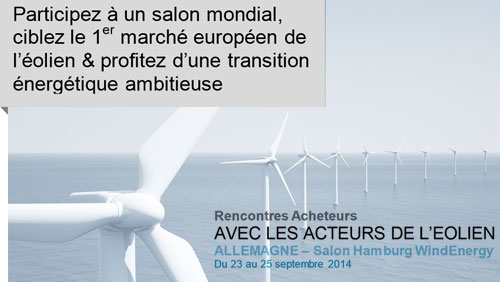 Rencontres Acheteurs - du 23 au 25 septembre 2014 - Salon Hamburg WindEnergy