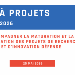 ASMA 2026 : Accompagner la maturation et la valorisation des projets de recherche et d’innovation Défense