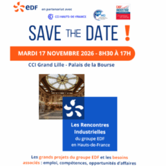 Save the Date : Les Rencontres Industrielles du Groupe EDF en Hauts-de-France