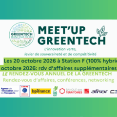 Meet’Up Greentech 2026 : le rendez-vous de l’innovation verte