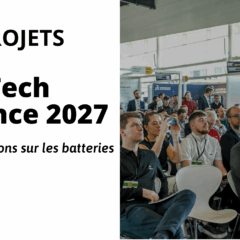 Battery Tech Expo France 2027 : un appel à contributions sur les batteries